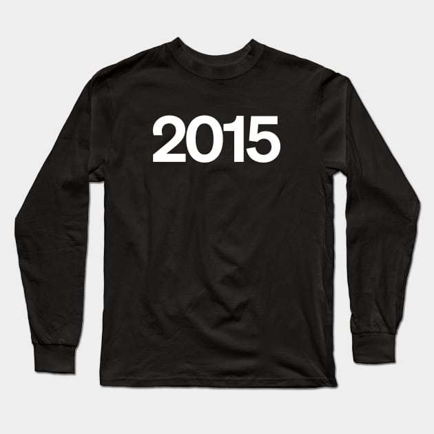 2015 Long Sleeve T-Shirt by Monographis